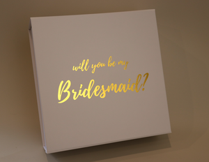Will You Be My Bridesmaid? Proposal Gift Box