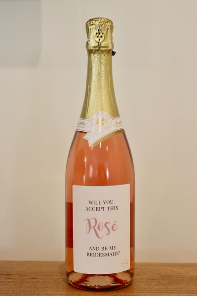 Will you accept this Rosé? Proposal wine label